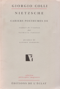 Nietzsche. Cahiers posthumes III